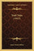 Trail Tales (1915) by James David Gillilan