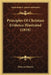 Principles Of Christian Evidence Illustrated (1818) by Duncan Mearns