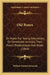 Old Bones: Or Notes For Young Naturalists, On Vertebrate Animals, Their Fossil Predecessors And Allies (1864) by William Samuel Symonds