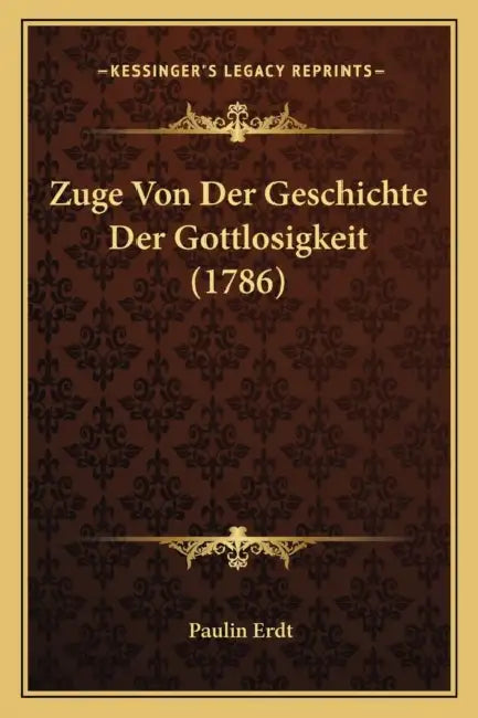 Zuge Von Der Geschichte Der Gottlosigkeit (1786) by Paulin Erdt
