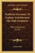 Tradition Necessary To Explain And Interpret The Holy Scriptures: With A Postscript (1718) by Thomas Brett