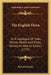 The English Flora: Or A Catalogue Of Trees, Shrubs, Plants And Fruits, Natives As Well As Exotics (1775) by Richard Weston