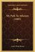 My Path To Atheism (1885) by Annie Wood Besant