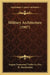 Military Architecture (1907) by Eugene Emmanuel Viollet-Le-Duc, M. Macdermott