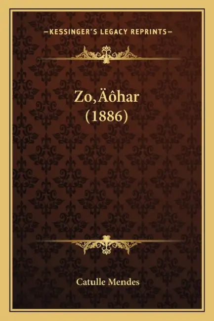 Zo'har (1886) by Catulle Mendes