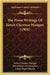 The Prose Writings Of James Clarence Mangan (1904) by James Clarence Mangan, David James O'Donoghue, Lionel Pigot Johnson