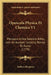 Opuscula Physica Et Chemica V1: Pleraque Antea Seorsim Edita, Jam Ab Auctore Collecta, Revisa Et Aucta (1779) by Torbern Bergman