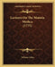 Lectures On The Materia Medica (1775) by William Cullen