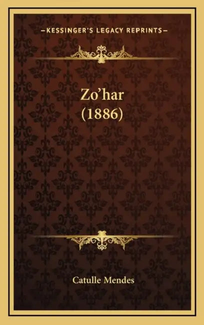 Zo'har (1886) by Catulle Mendes