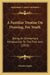 A Familiar Treatise On Drawing, For Youth: Being An Elementary Introduction To The Fine Arts (1823) by Charles Taylor