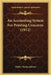 An Accounting System For Printing Concerns (1912) by Walter Paxton Jobson