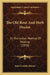 The Old Root And Herb Doctor: Or The Indian Method Of Healing (1870) by John Goodale Briante