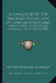 A Catalogue Of The Hippisley Collection Of Chinese Porcelains: With A Sketch Of The History Of Ceramic Art In China (1890) by Alfred Edward Hippisley