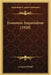 Economic Imperialism (1920) by Leonard Woolf