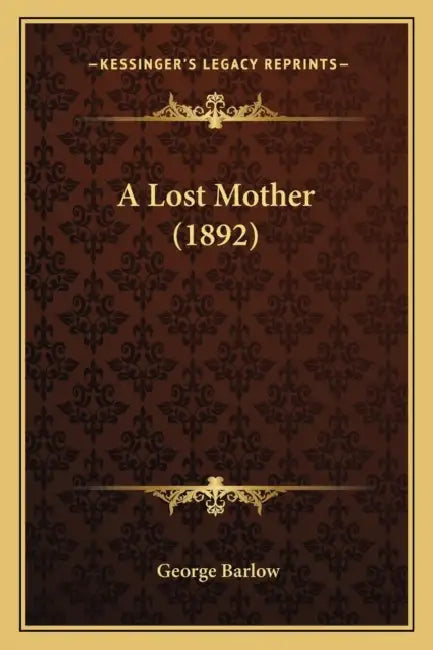 A Lost Mother (1892) by George Barlow