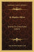 A Madre-Silva: Drama Em Cinco Actos (1847) by Jose Da Silva Mendes Leal
