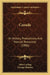 Canada: Its History, Productions, And Natural Resources (1886) by John Carling, George Johnson
