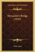 Alexander's Bridge (1922) by Willa Cather