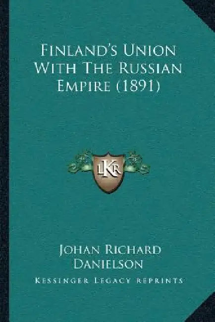 Finland's Union With The Russian Empire (1891) by Johan Richard Danielson