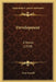 Development: A Novel (1920) by Amy Lowell