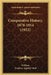 Comparative History, 1878-1914 (1922) by William, Frederic Appleby Holt