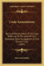 Code Annotations: Being A Memorandum Of All Cases Referring To The Code Of Civil Procedure Since Its Adoption To The Present Time (1885) by Harwood Dudley