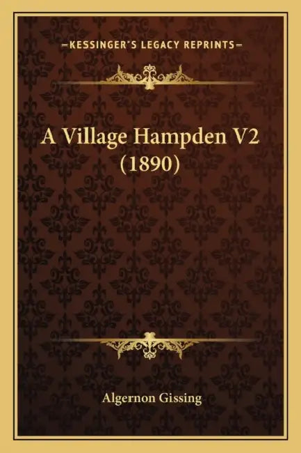 A Village Hampden V2 (1890) by Algernon Gissing