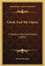 Gluck And The Opera: A Study In Musical History (1895) by Ernest Newman