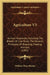 Agriculture V3: Animal Husbandry, Including The Breeds Of Live Stock, The General Principles Of Breeding, Feeding Animals (1901) by William Penn Brooks
