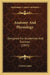 Anatomy And Physiology: Designed For Academies And Families (1847) by Calvin Cutter