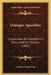 Dialogos Apazibles: Compuestos En Castellano, Y Traduziods En Toscano (1687) by Lorenzo Franciosini