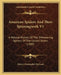 American Spiders And Their Spinningwork V1: A Natural History Of The Orbweaving Spiders Of The United States (1889) by Henry Christopher McCook