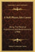 A Ball Player's Career: Being The Personal Experiences And Reminiscences (1900) by Adrian Constantine Anson