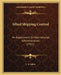 Allied Shipping Control: An Experiment In International Administration (1921) by J. A. Salter