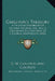 Carleton's Treasury: A Valuable Handbook Of General Information, And A Condensed Encyclopedia Of Universal Knowledge (1883) by G. W. Carleton and Company