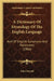 A Dictionary Of Etymology Of The English Language: And Of English Synonyms And Paronymes (1866) by John Oswald