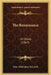 The Renaissance: An Essay (1863) by John Addington Symonds
