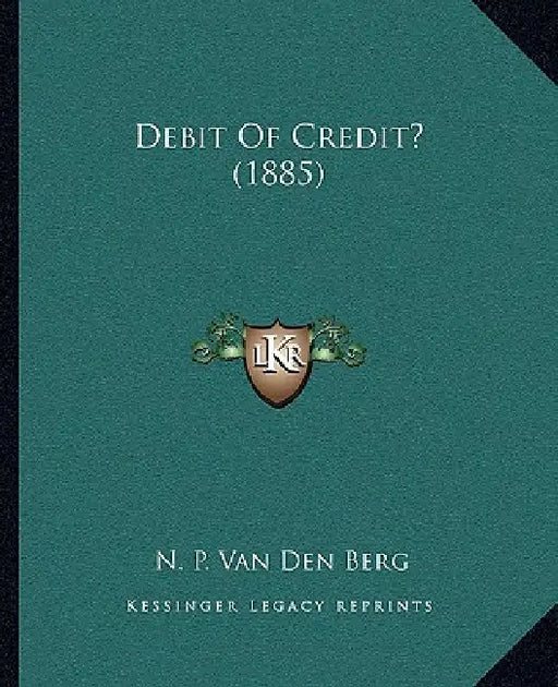 Debit Of Credit? (1885) by N. P. Van Den Berg