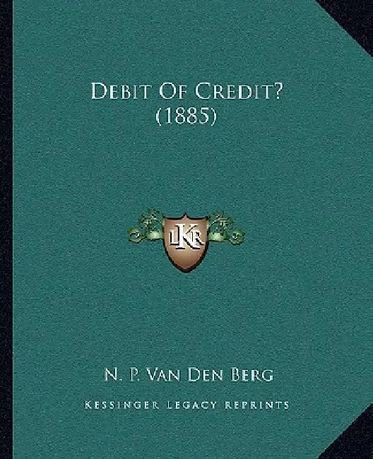 Debit Of Credit? (1885) by N. P. Van Den Berg