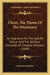 Christ, The Theme Of The Missionary: An Argument For The Specific Design And The Spiritual Character Of Christian Missions (1840) by Octavius Winslow