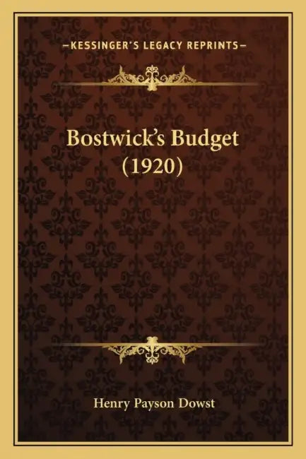 Bostwick's Budget (1920) by Henry Payson Dowst