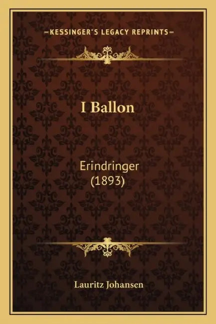 I Ballon: Erindringer (1893) by Lauritz Johansen