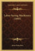 Labor Saving Machinery (1893) by James Samuelson