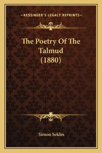 The Poetry Of The Talmud (1880) by Simon Sekles