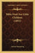 Bible Fruit For Little Children (1852) by Edward Mannering