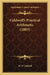 Caldwell's Practical Arithmetic (1883) by M. P. Caldwell