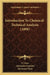 Introduction To Chemical-Technical Analysis (1898) by F. Ulzer, Alexander Fraenkel, Hermann Fleck