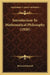 Introduction To Mathematical Philosophy (1920) by Bertrand Russell
