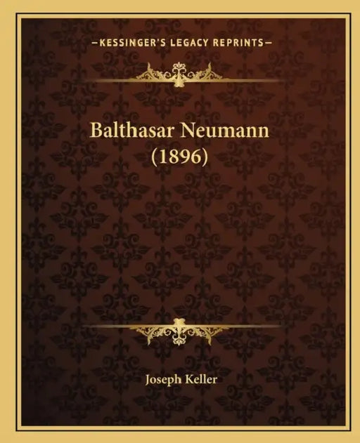 Balthasar Neumann (1896) by Joseph Keller