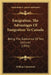 Emigration, The Advantages Of Emigration To Canada: Being The Substance Of Two Lectures (1831) by William Cattermole